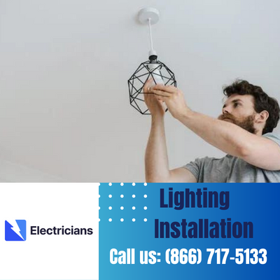 Expert Lighting Installation Services | Muncie Electricians